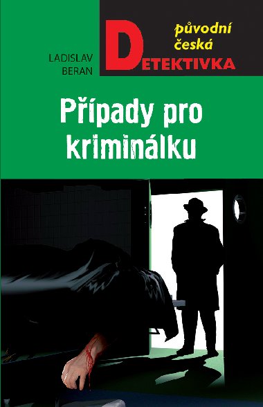 Ppady pro kriminlku - Ladislav Beran 