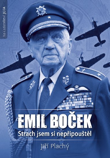 Emil Boek: Strach jsem si nepipoutl - Ji Plach 