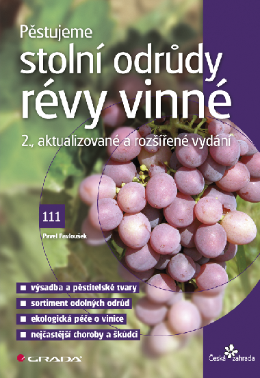 Pstujeme stoln odrdy rvy vinn - Pavel Pavlouek 