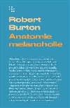 Anatomie melancholie - Robert Burton
