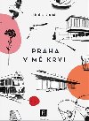 Praha v m krvi - Jindra Tich