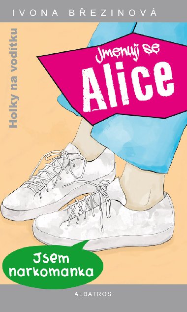 Jmenuji se Alice - Ivona Bezinov 