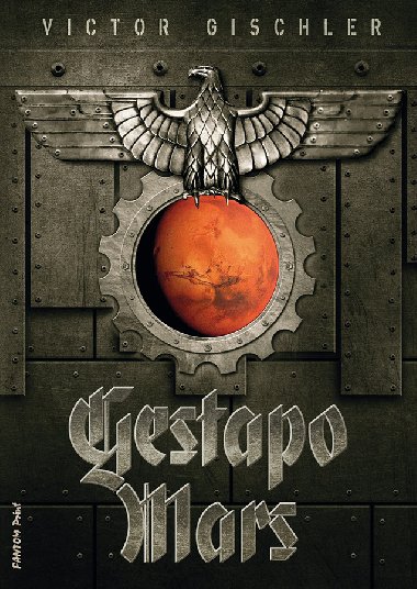 Gestapo Mars - Victor Gischler 