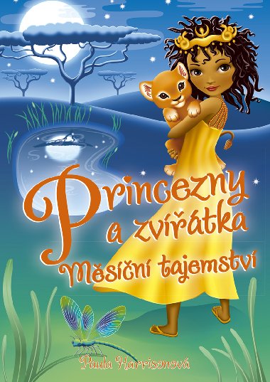 Princezny a zvtka: Msn tajemstv - Paula Harrisonov 