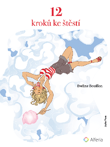 12 kroků ke štěstí - Eveline Bouillon 