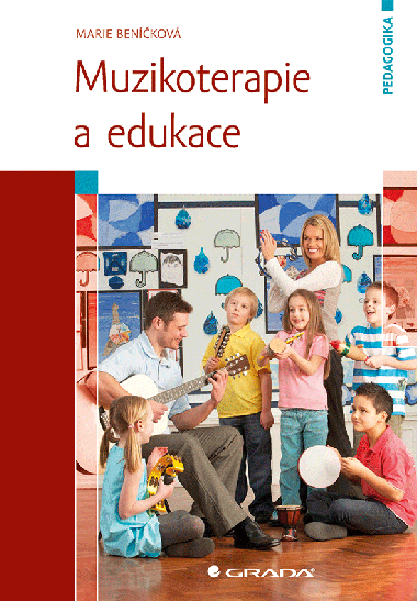 Muzikoterapie a edukace - Marie Benkov 