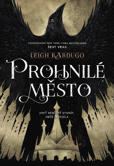 Prohnil msto - Leigh Bardugo 