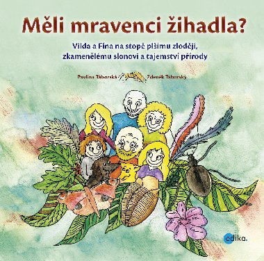 Mli mravenci ihadla? - Zdenk Tborsk 