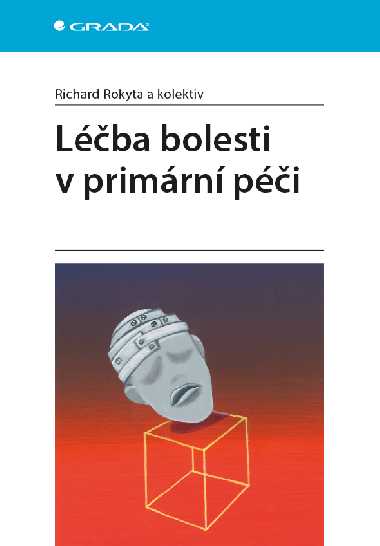 Lba bolesti v primrn pi - Richard Rokyta , Richard Rokyta kolektiv a 