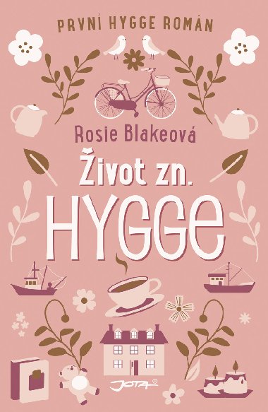 ivot zn. Hygge - Rosie Blakeov 