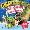 Gigantosaurus: Santasaurus: Vnoce u dinosaur - neuveden