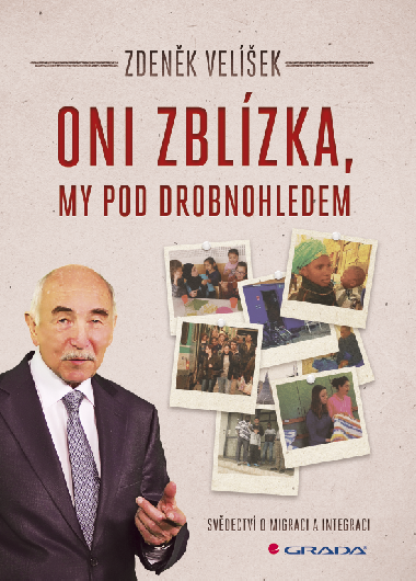 Oni zblzka, my pod drobnohledem - Zdenk Velek 