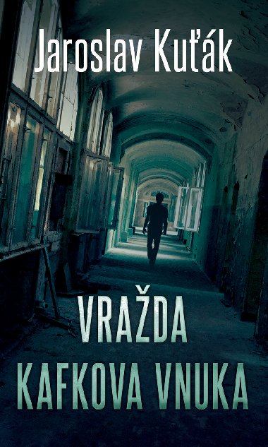 Vrada Kafkova vnuka - Jaroslav Kuk 