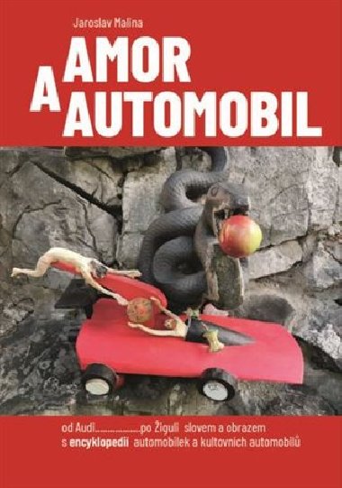 Amor a automobil - Jaroslav Malina