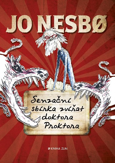 Senzan sbrka zvat doktora Proktora - Jo Nesbo 
