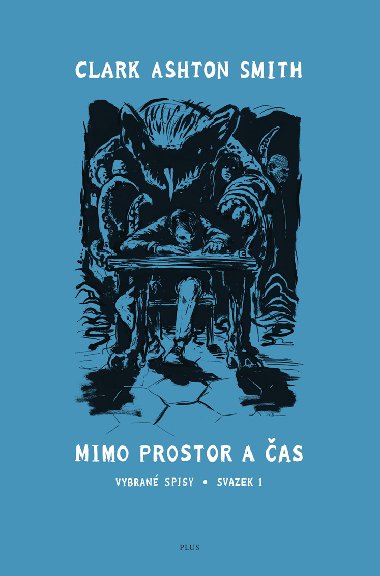 Mimo prostor a as - Clark Ashton Smith 