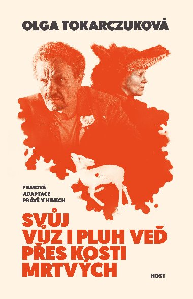 Svůj vůz i pluh veď přes kosti mrtvých - Olga Tokarczuková 