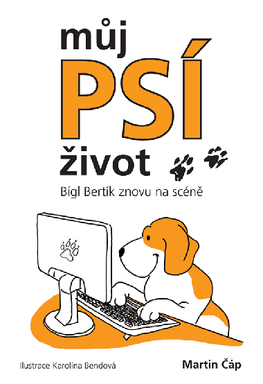 Mj ps ivot - Bgl Bertk znovu na scn - Martin p 