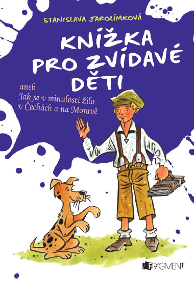 Knka pro zvdav dti - Stanislava Jarolmkov 