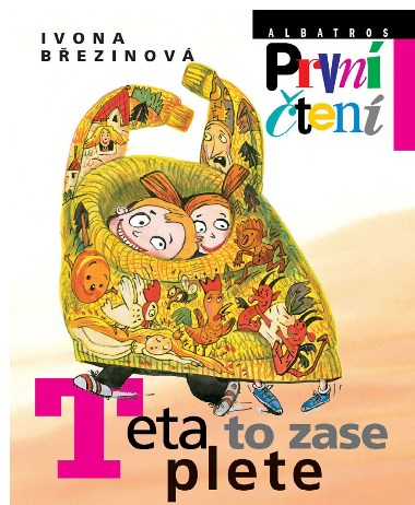 Teta to zase plete - Ivona Bezinov 