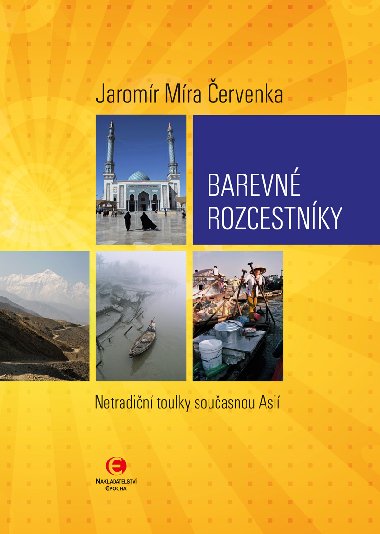 Barevn rozcestnky - Jaromr Mra ervenka 