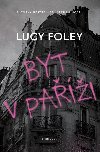 Byt v Pai - Lucy Foley