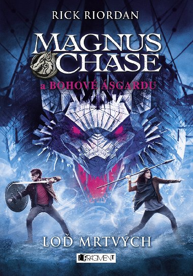 Magnus Chase a bohov sgardu - Lo mrtvch - Rick Riordan 