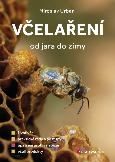 Včelaření od jara do zimy - Miroslav Urban 
