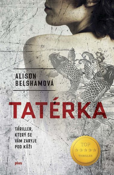 Tatérka - Alison Belshamová 
