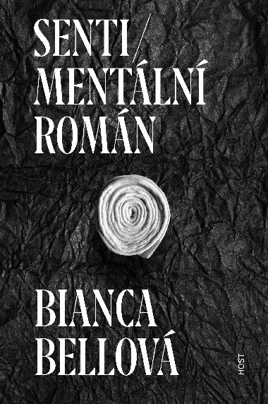 Sentimentln romn - Bianca Bellov 