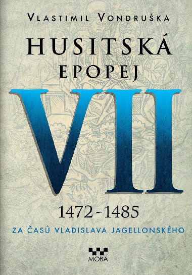 Husitsk epopej VII. - Vlastimil Vondruka 
