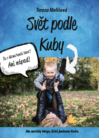 Svt podle Kuby - Tereza Meliov 