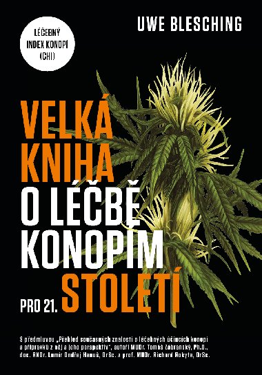 Velk kniha o lb konopm pro 21. stolet - Uwe Blesching 