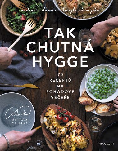 Tak chutn hygge - Svatava Vakov 