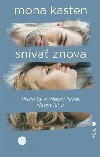 Snva znova (slovensky) - Kasten Mona