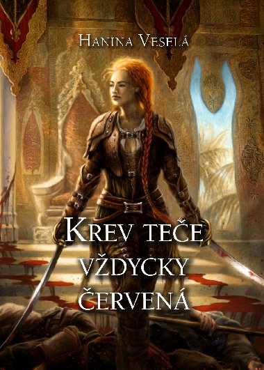 Krev tee vdycky erven - Hanina Vesel 