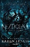 Nezdolná - Kniha první - Karen Lynch