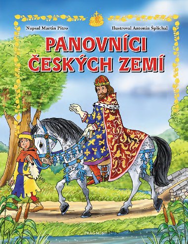 Panovnci eskch zem - pro dti - Martin Pitro 