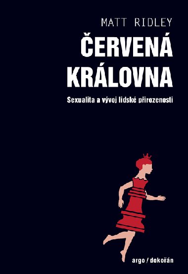 erven krlovna - Matt Ridley 