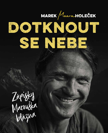 Dotknout se nebe - Marek Holeek 