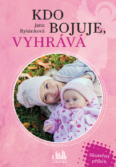 Kdo bojuje, vyhrv - Jana Rynkov 