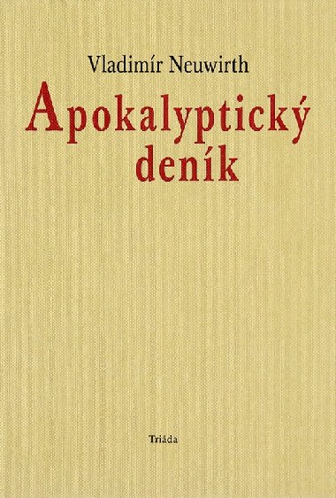 Apokalyptick denk - Vladimr Neuwirth 