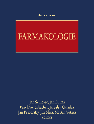 Farmakologie - kolektiv a , kolektiv a Jan vihovec 