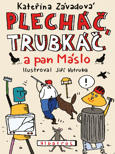 Plech, Trubk a pan Mslo - Kateina Zvadov 