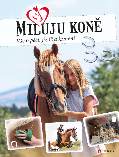 Miluju koně - Marie Frey 