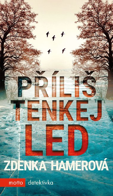 Pli tenkej led - Zdenka Hamerov 