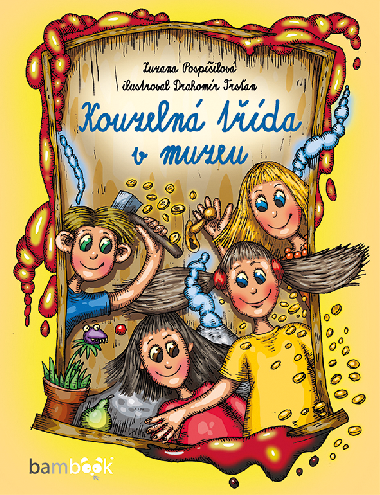 Kouzeln tda v muzeu - Zuzana Pospilov , Zuzana Pospilov Drahomr Trsan 