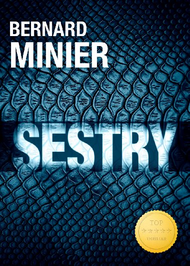 Sestry - Bernard Minier 