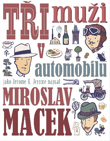 Ti mui v automobilu - Miroslav Macek 