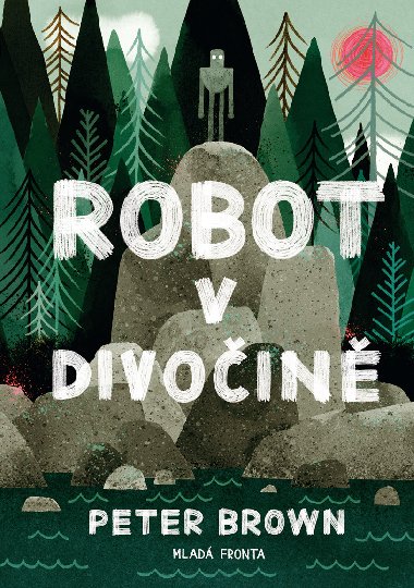 Robot v divoin - Peter Brown 